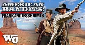 American Bandits: Frank & Jesse James | Full Movie | Action Western | 2010 | Western Central