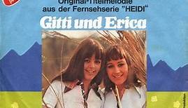 Gitti Und Erica - Heidi - Original-Titelmelodie Aus Der Fernsehserie "Heidi" | Top 40