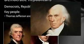 APUSH Review: Federalists and Democratic-Republicans
