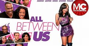 All Between Us | Full Drama Movie | Tiffany Haddish