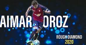 Aimar Oroz - Skills, goals and passes