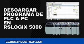 Cómo descargar programa de PLC Allen Bradley a PC en rslogix 5000 compactlogix controllogix