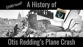 A History of Otis Redding's Plane Crash