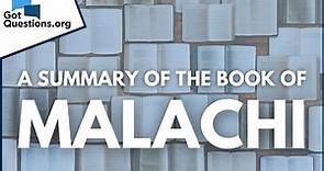 A Summary of the Book of Malachi | GotQuestions.org