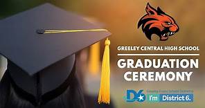 Greeley Central High School Graduation 5-22-2021