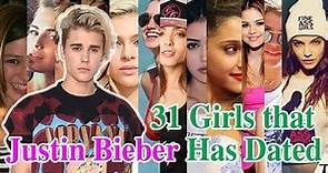 31 Girls that Justin Bieber Has Dated