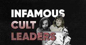 Charles Manson, Jim Jones, and 3 More Infamous Cult Leaders