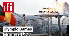 Munich Olympics 1972 • RFI English