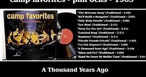 A Thousand Years Ago - Camp Favorites - Phil Ochs