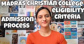 Madras Christian College - Admission process & Eligibility criteria for all courses