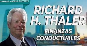 Richarld H. Thaler | Finanzas conductuales