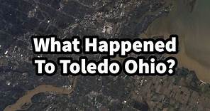 What Happened To Toledo Ohio?