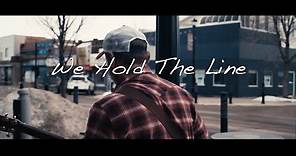 We Hold The Line [Official Music Video]