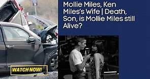 Mollie Miles, Ken Miles’s Wife | Bio, Age, Death, Car Accident, Son, is Mollie Miles still Alive?