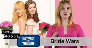 Bride Wars Movie Review: Beyond The Trailer