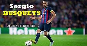 Sergio Busquets All 20 Goals For Barcelona