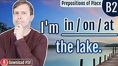 IN / ON / AT - How do I use prepositions of place?