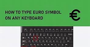 How to type € euro symbol on any keyboard - Easy Steps