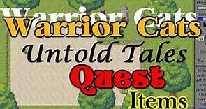Warrior Cats Untold Tales: Quest Items
