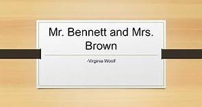 Mr Bennett and Mrs Brown summary in English