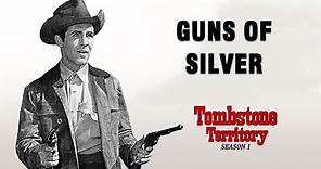 TOMBSTONE TERRITORY SEASON 1 - GUNS OF SILVER