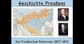 Die Preußische Reformen 1807-1815 (Freiherr vom Stein | Fürst Hardenberg | Bauernbefreiung)