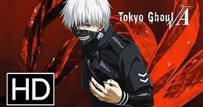 Tokyo Ghoul vA Season 2 - Official Trailer