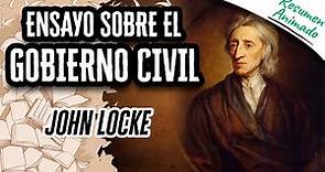 Ensayo sobre el Gobierno Civil de John Locke | Resúmenes de Libros
