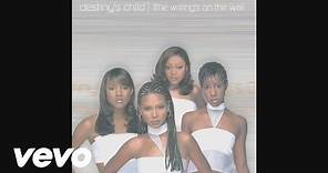 Destiny's Child - Now That She's Gone (Audio)