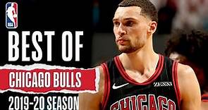 The Best Of The Chicago Bulls | 2019-20 Season
