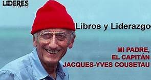 Libros y Liderazgo: Jacques Cousteau