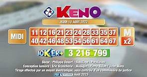 Tirage du midi Keno® du 10 août 2023 - Résultat officiel - FDJ