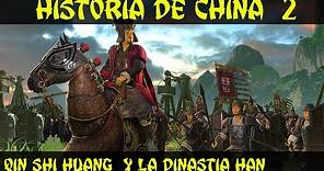 Historia de CHINA 2: Era Imperial - Dinastías Qin, Qin Shi Huang, y Dinastía Han (Documental)