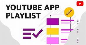 Create and edit playlists in the YouTube app