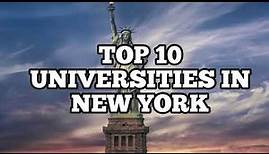 Top 10 universities in New York