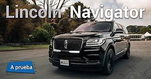 Lincoln Navigator- Amenazante y elegante al extremo| Autocosmos