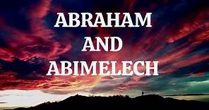 Genesis 20: Abraham & Abimelech | Bible Stories