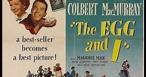 THE EGG AND I (1947) Theatrical Trailer - Claudette Colbert, Fred MacMurray, Marjorie Main