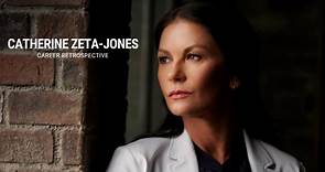 Catherine Zeta-Jones | Career Retrospective
