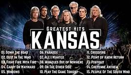Kansas Greatest Hits Collection - The Best Of Kansas Full Playlist 2022