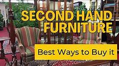 Second Hand Furniture Guide, Used Furniture, Furniture Near Me