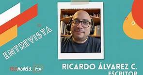 Entrevista a Ricardo Álvarez Canales, escritor de "100 días para enamorarnos".