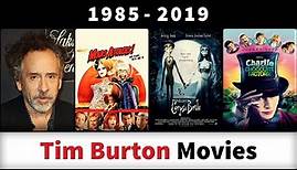 Tim Burton Movies (1985-2019) - Filmography