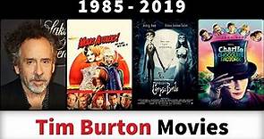 Tim Burton Movies (1985-2019) - Filmography
