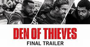 Den of Thieves | Final Trailer | Own It Now on Digital HD, Blu-Ray & DVD