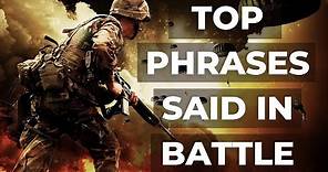 Top Phrases Said During Battle | Warrior & Military Motivation