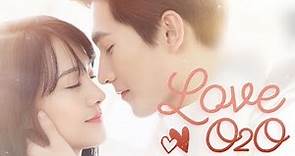 Love O2O Ep1 engsub HD