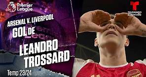 Goal Leandro Trossard - Arsenal v. Liverpool 23-24 | Premier League | Telemundo Deportes
