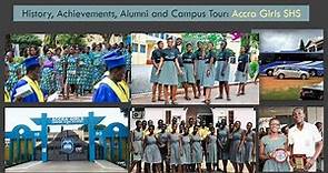 Accra Girls Senior High School: History, Achievements, Notable Alumni and Campus Tour