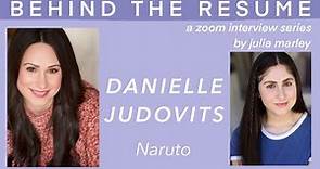 Naruto's DANIELLE JUDOVITS Shares Her Journey from Theatre to Voiceover | Behind the Resume Ep 39